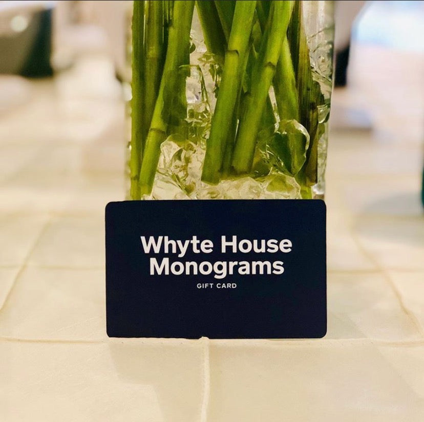 Whyte House Monograms Gift Card